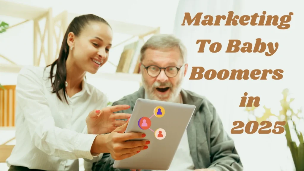 Marketing To Baby Boomers