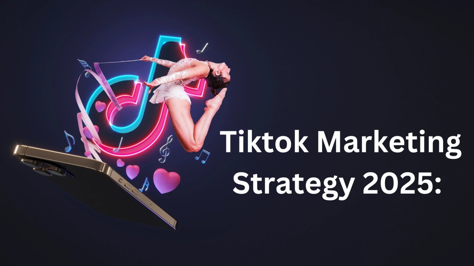 Tiktok Marketing Strategy 2025: The Ultimate Trend Blueprint