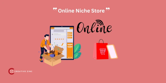 Online Niche Store