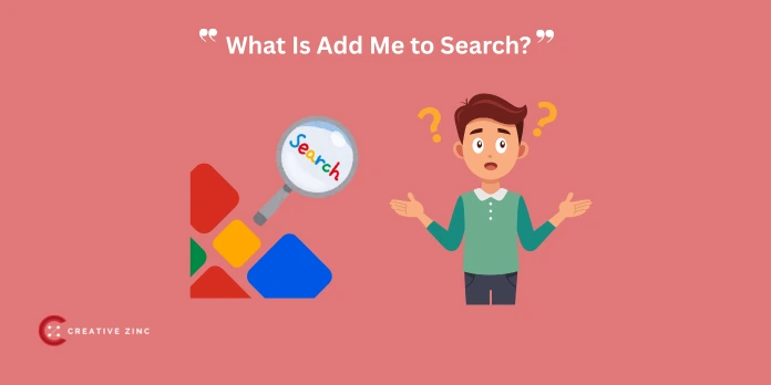 What Is Add Me to Search?