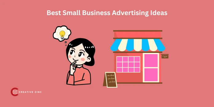 Best Small Business Advertising Ideas