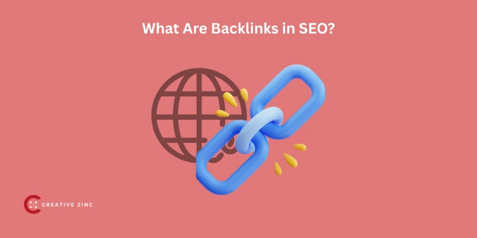 What Are Backlinks in SEO? (And Why Google Trusts Them)